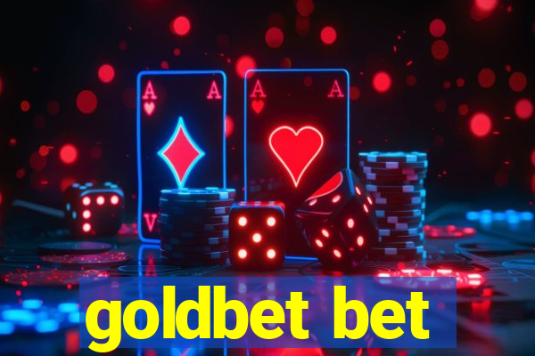 goldbet bet